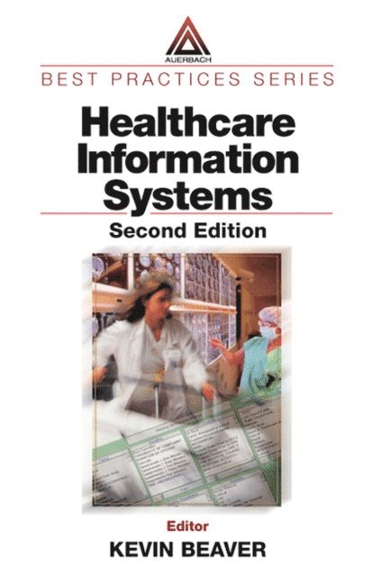 Kevin Beaver - Healthcare Information Systems, E-bok