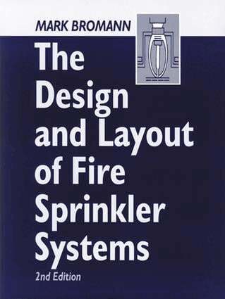 Mark Bromann - Design and Layout of Fire Sprinkler Systems, E-bok