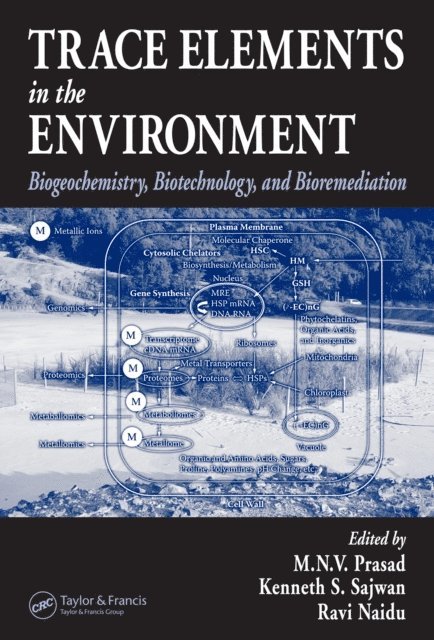 Ravi Naidu, Kenneth S. Sajwan, M.N.V. Prasad - Trace Elements in the Environment, E-bok