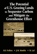 Potential of U.S. Grazing Lands to Sequester Carbon and Mitigate the Greenhouse Effect