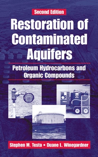 Stephen M. Testa, Duane L. Winegardner - Restoration of Contaminated Aquifers, E-bok