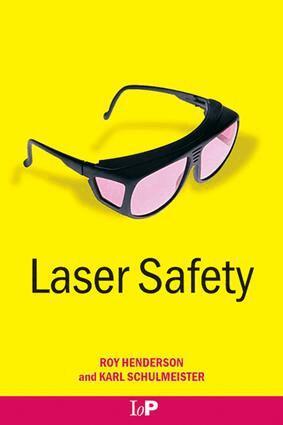 Roy Henderson, Karl Schulmeister - Laser Safety, E-bok