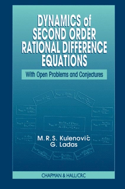 G. Ladas, Mustafa R.S. Kulenovic - Dynamics of Second Order Rational Difference Equations, E-bok