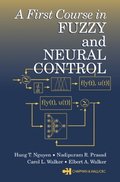 First Course in Fuzzy and Neural Control