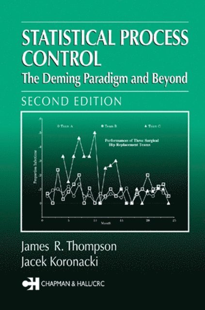 J.R. Thompson, J. Koronacki - Statistical Process Control For Quality Improvement- Hardcover Version, E-bok