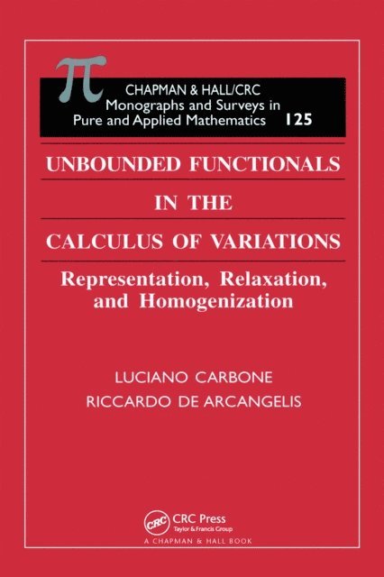 Riccardo De Arcangelis, Luciano Carbone - Unbounded Functionals in the Calculus of Variations, E-bok. Tillgänglighet: Lägg i varukorg