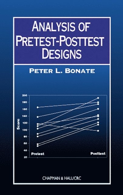 Peter L. Bonate - Analysis of Pretest-Posttest Designs, E-bok