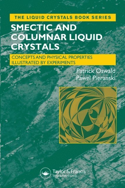 Pawel Pieranski, Patrick Oswald - Smectic and Columnar Liquid Crystals, E-bok