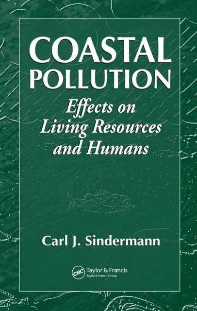 Carl J. Sindermann - Coastal Pollution, E-bok