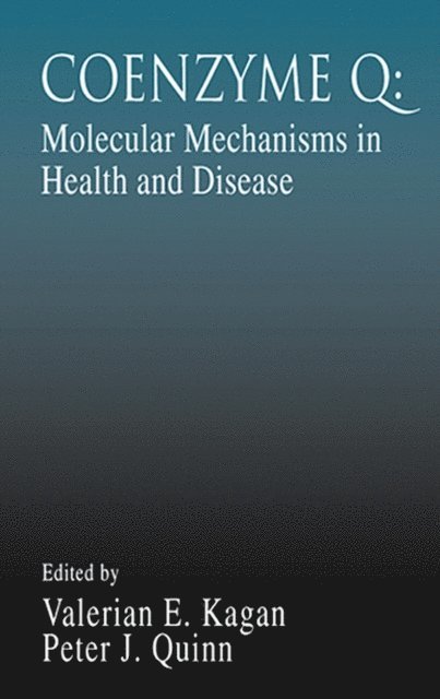 Peter J. Quinn, Valerian E. Kagan - Coenzyme Q, E-bok