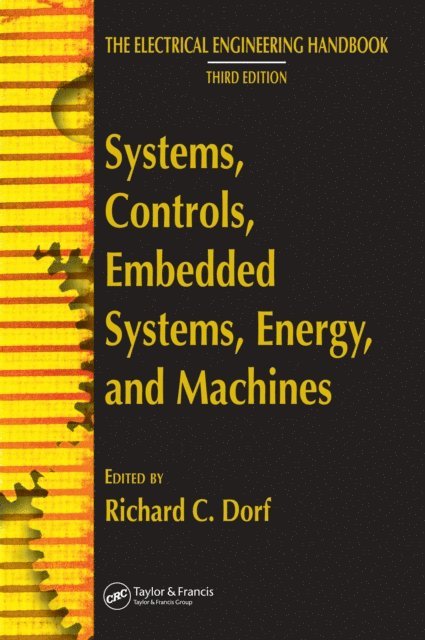 Richard C. Dorf - Systems, Controls, Embedded Systems, Energy, and Machines, E-bok