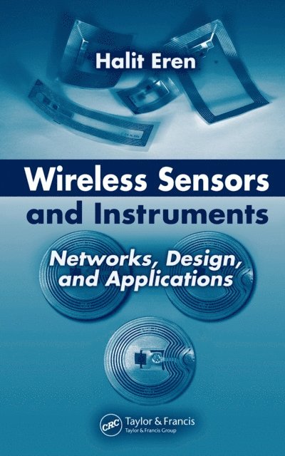 Halit Eren - Wireless Sensors and Instruments, E-bok
