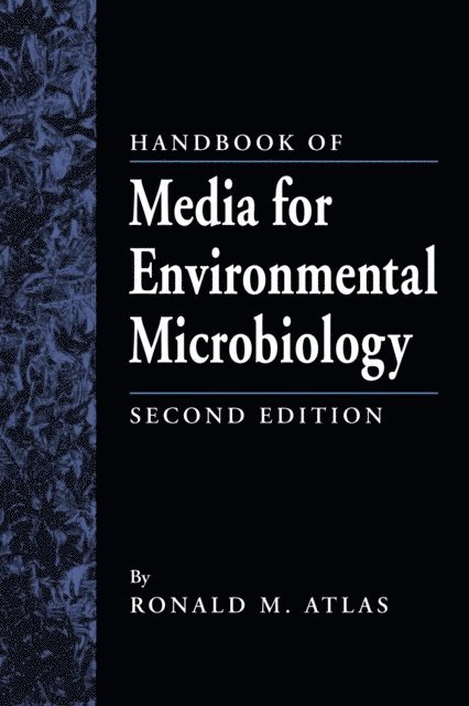 Ronald M. Atlas - Handbook of Media for Environmental Microbiology, E-bok