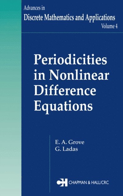G. Ladas, E.A. Grove - Periodicities in Nonlinear Difference Equations, E-bok