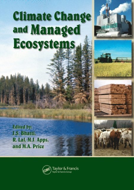 Mick A. Price, Michael J. Apps, Rattan Lal, Jagtar Bhatti - Climate Change and Managed Ecosystems, E-bok