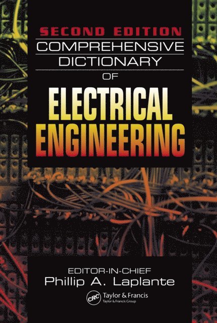 Philip A. Laplante - Comprehensive Dictionary of Electrical Engineering, E-bok