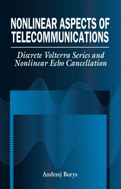 Andrzej Borys - Nonlinear Aspects of Telecommunications, E-bok
