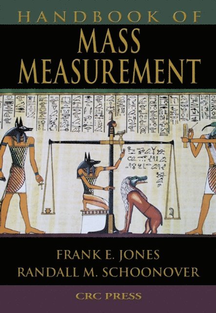 Randall M. Schoonover, Frank E. Jones - Handbook of Mass Measurement, E-bok. Tillgänglighet: Lägg i varukorg