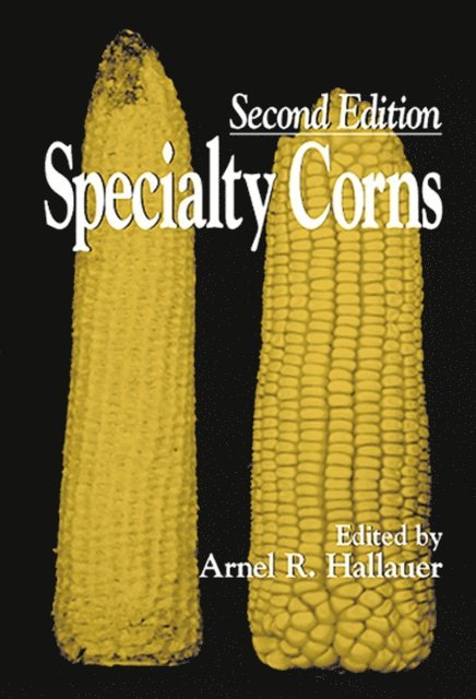 Arnel R. Hallauer - Specialty Corns, E-bok