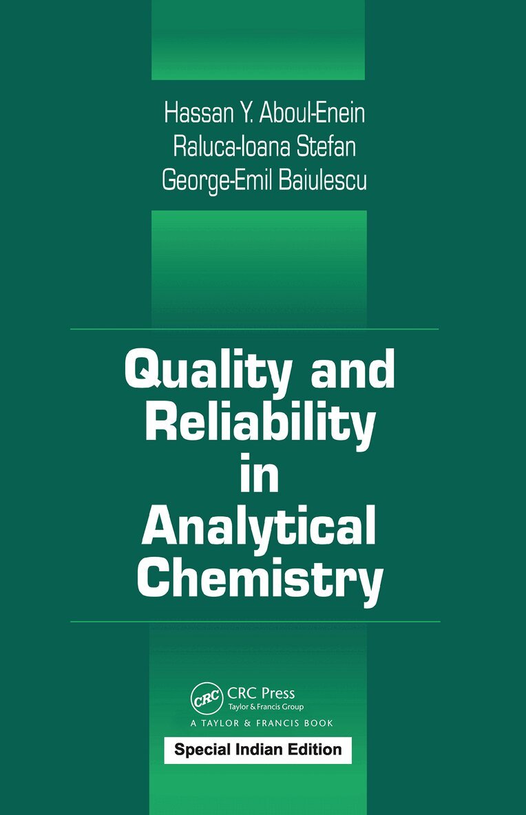 George E. Baiulescu, Raluca-Ioana Stefan, Hassan Y. Aboul-Enein - Quality and Reliability in Analytical Chemistry, E-bok