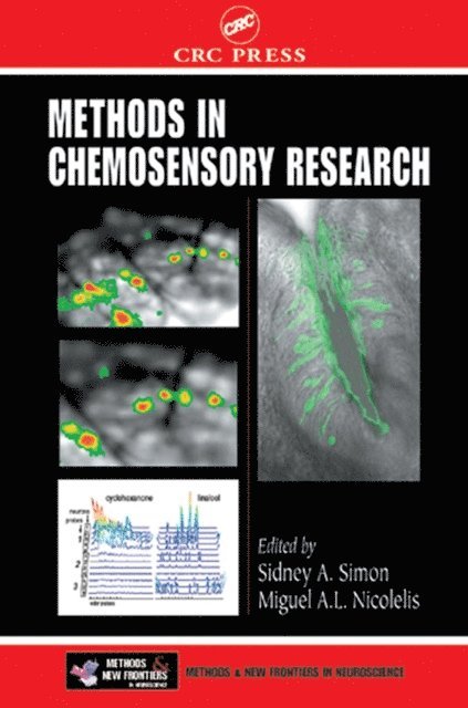 Miguel A. L. Nicolelis, Sidney A. Simon - Methods in Chemosensory Research, E-bok
