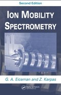 Ion Mobility Spectrometry, Second Edition