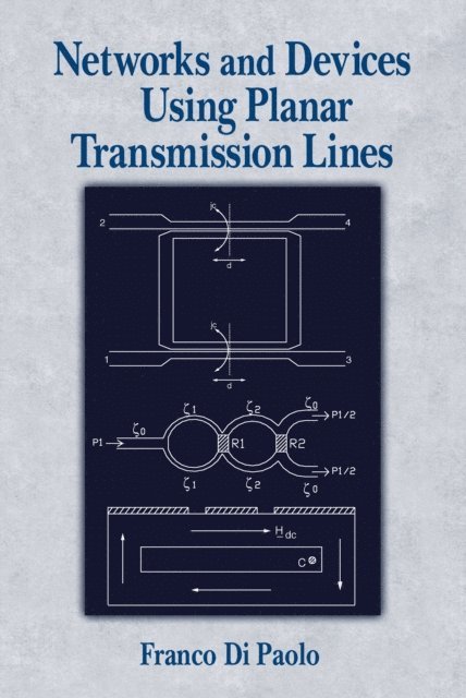 Franco Di Paolo - Networks and Devices Using Planar Transmissions Lines, E-bok