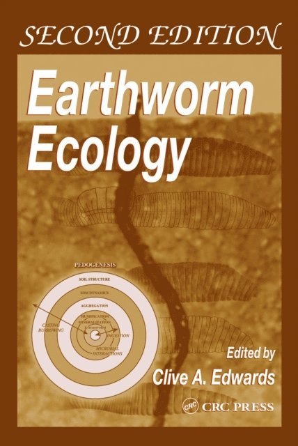 Clive A. Edwards - Earthworm Ecology, E-bok