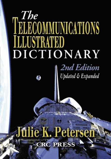 J.K. Petersen - Telecommunications Illustrated Dictionary, E-bok