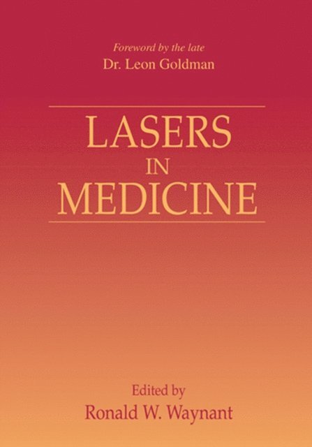 Ronald W. Waynant - Lasers in Medicine, E-bok. Tillgänglighet: Lägg i varukorg