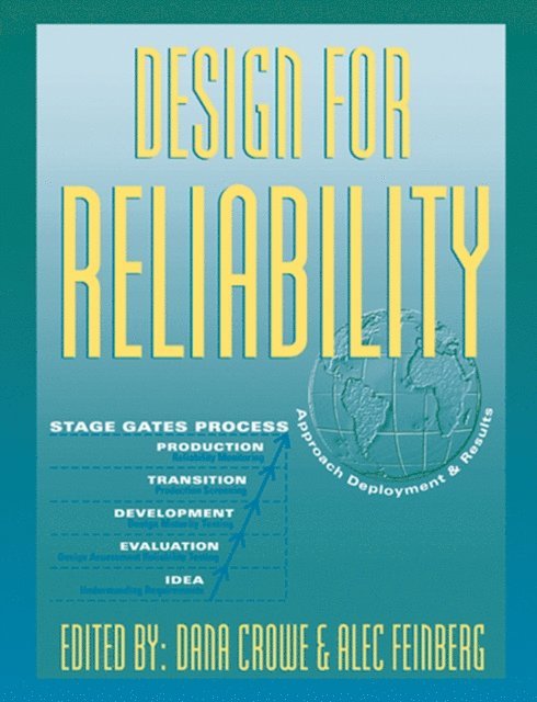 Alec Feinberg, Dana Crowe - Design for Reliability, E-bok