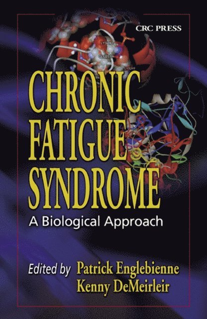 Kenny De Meirleir, Patrick Englebienne - Chronic Fatigue Syndrome, E-bok