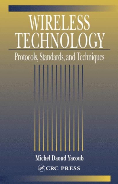 Michel Daoud Yacoub - Wireless Technology, E-bok