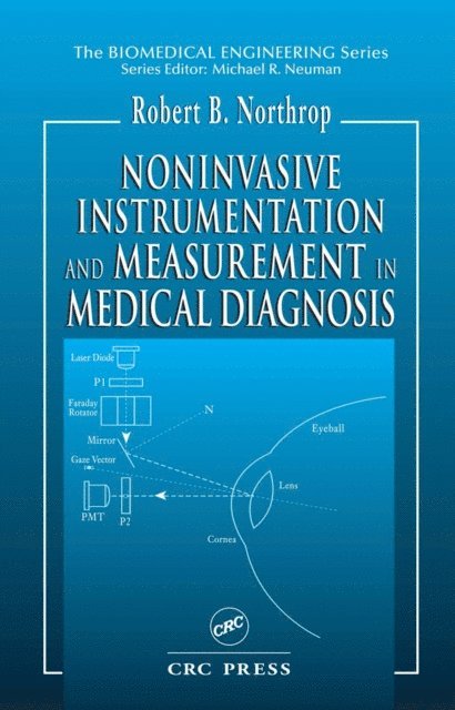 Robert B. Northrop - Noninvasive Instrumentation and Measurement in Medical Diagnosis, E-bok