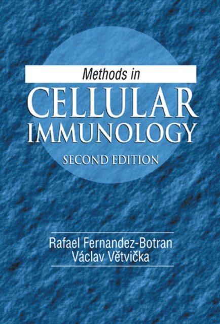 Rafael Fernandez-Botran - Methods in Cellular Immunology, E-bok