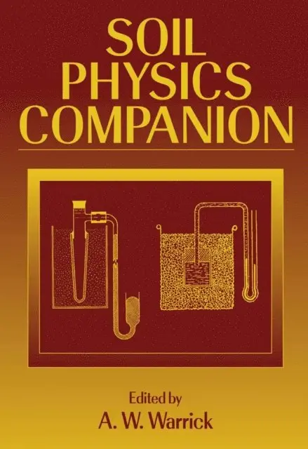 A.W. Warrick - Soil Physics Companion, E-bok. Tillgänglighet: Tillfälligt slut