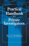 Practical Handbook for Private Investigators