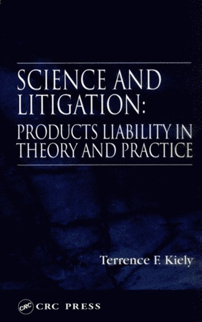 Terrence F. Kiely - Science and Litigation, E-bok. Tillgänglighet: Lägg i varukorg