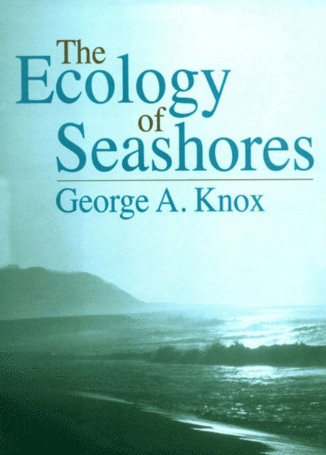 George A. Knox - Ecology of Seashores, E-bok