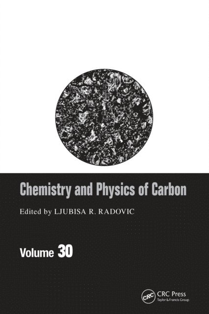 Ljubisa R. Radovic - Chemistry & Physics of Carbon, E-bok