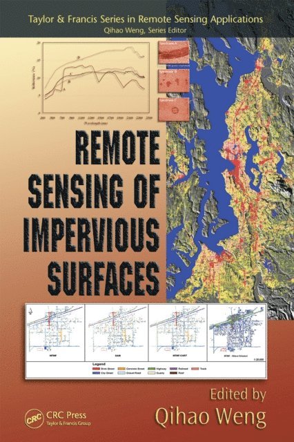 Qihao Weng - Remote Sensing of Impervious Surfaces, E-bok