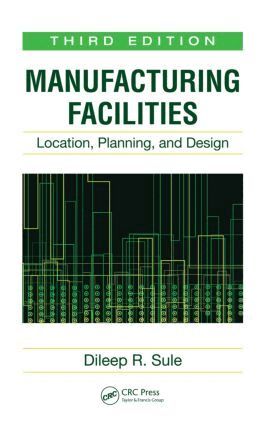 Dileep R. Sule - Manufacturing Facilities, Inbunden. Tillgänglighet: Lägg i varukorg