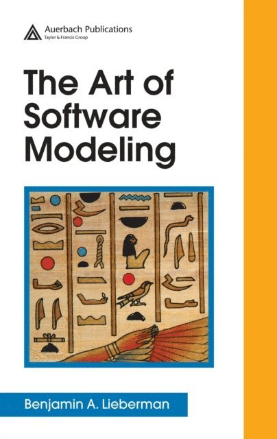 Benjamin A. Lieberman - Art of Software Modeling, E-bok. Tillgänglighet: Lägg i varukorg