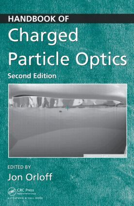 Jon Orloff - Handbook of Charged Particle Optics, Inbunden