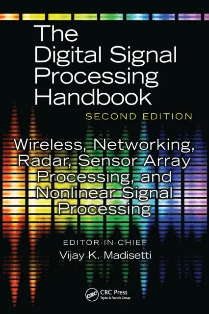 Vijay Madisetti - Wireless, Networking, Radar, Sensor Array Processing, and Nonlinear Signal Processing, E-bok. Tillgänglighet: Lägg i varukorg