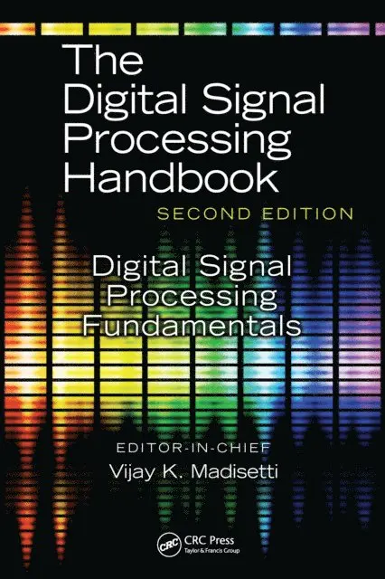 Vijay Madisetti - Digital Signal Processing Fundamentals, E-bok. Tillgänglighet: Lägg i varukorg