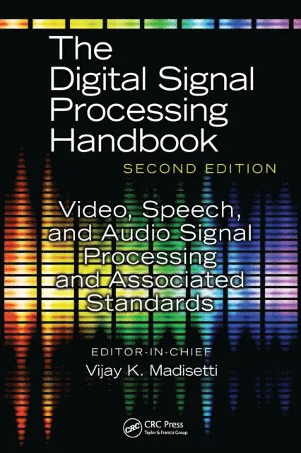 Vijay Madisetti - Video, Speech, and Audio Signal Processing and Associated Standards, E-bok. Tillgänglighet: Lägg i varukorg