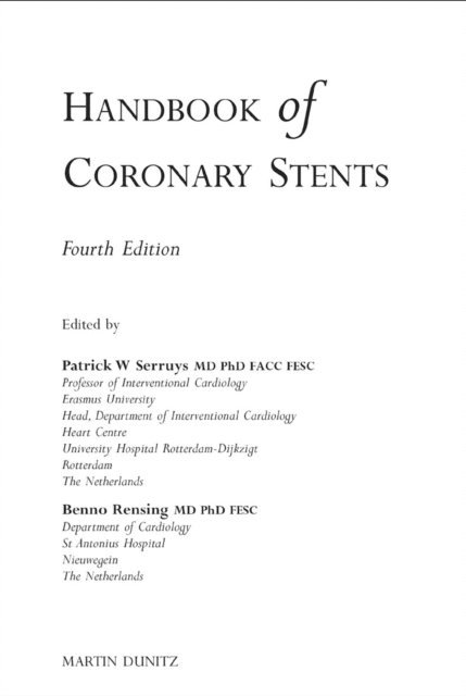Benno J. Rensing, Patrick W. Serruys - Handbook of Coronary Stents, E-bok