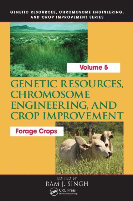 Ram J. Singh - Genetic Resources, Chromosome Engineering, and Crop Improvement:, E-bok