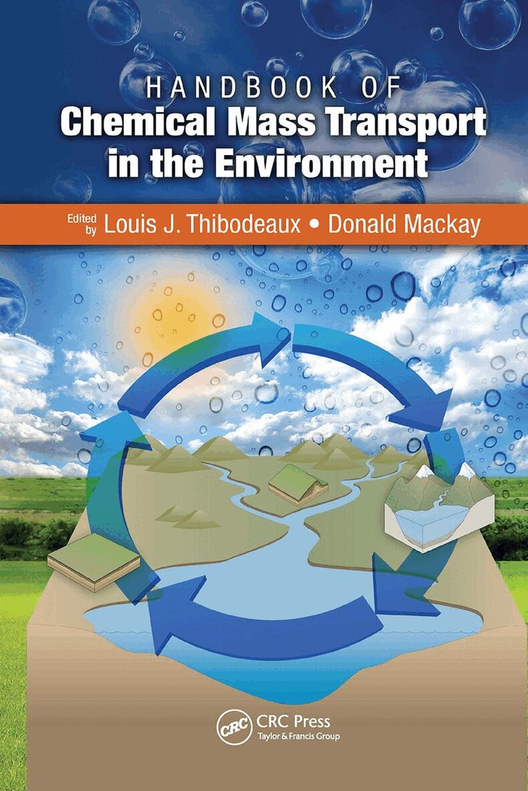 Louis J. Thibodeaux, Donald Mackay - Handbook of Chemical Mass Transport in the Environment, E-bok
